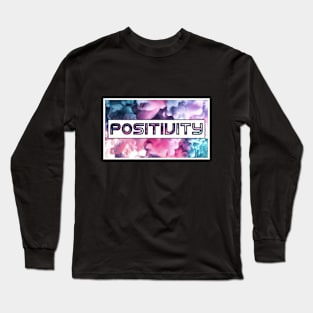 Positivity Long Sleeve T-Shirt